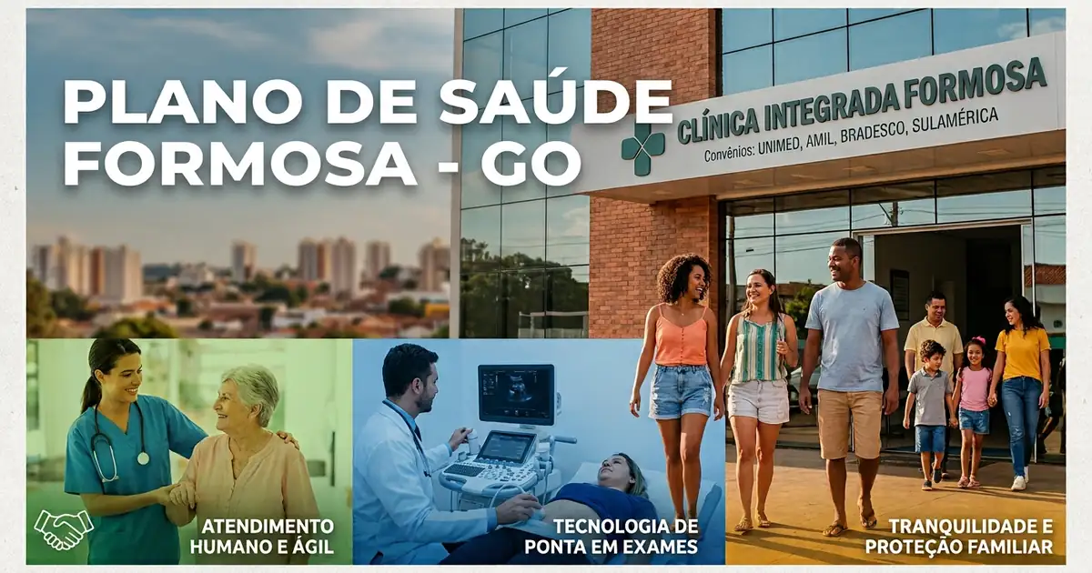 Plano de Saúde em Formosa GO: Convênios para Família, Empresa e Agro